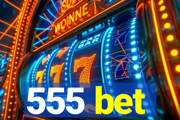 555 bet